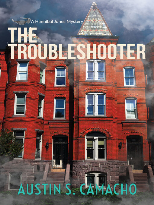 Title details for Troubleshooter by Austin S. Camacho - Available